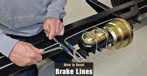 how to bend metal brake lines